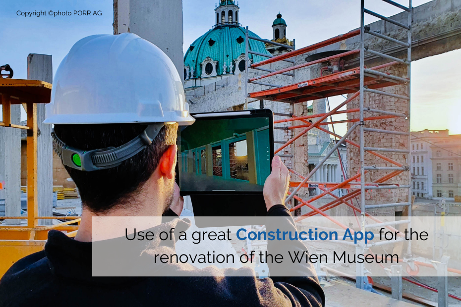 PORR AG using construction app GAMMA AR on Wien Museum renovation project